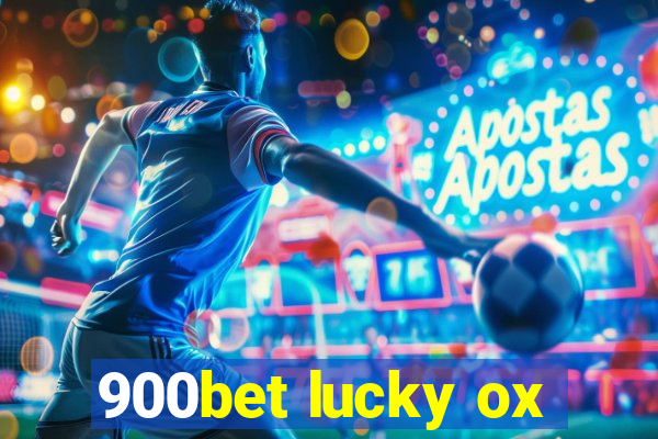 900bet lucky ox